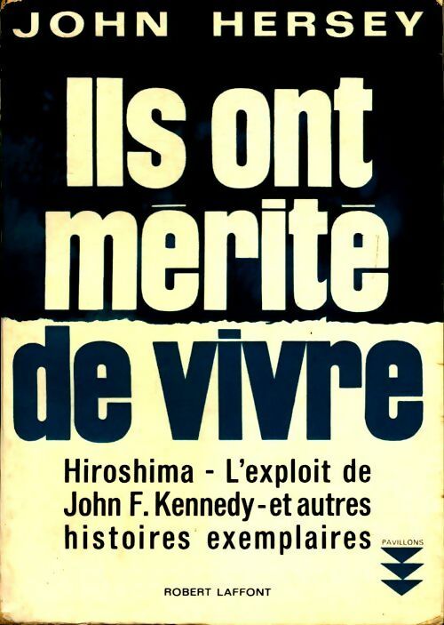 Livrenpoche : Ils ont mérité de vivre - John Hersey - Livre