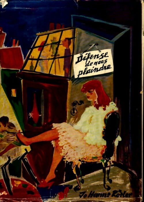 Livrenpoche : Défense de nous plaindre - Jo Hanns Roesler - Livre