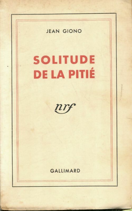 Livrenpoche : Solitude de la pitié - Jean Giono - Livre