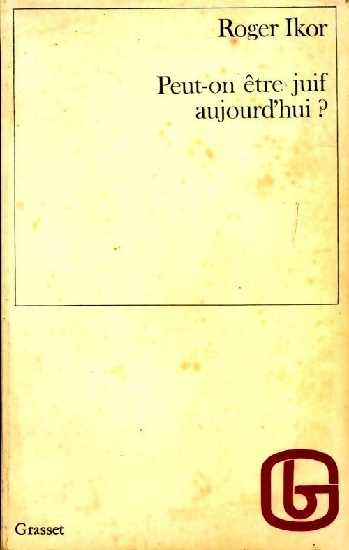 Livrenpoche : Peut on être juif aujourd?hui? - Roger Ikor - Livre