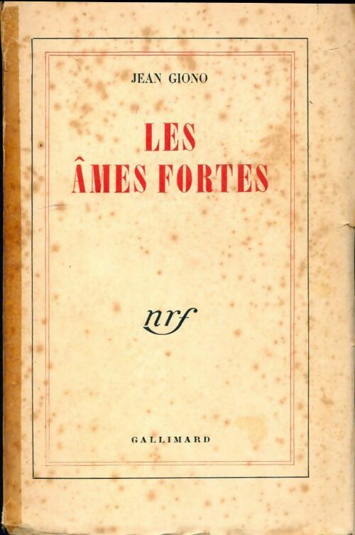 Livrenpoche : Les âmes fortes - Jean Giono - Livre