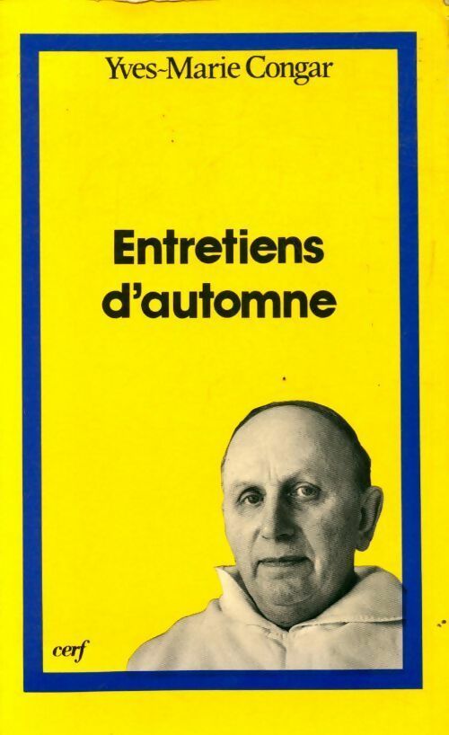 Livrenpoche : Entretiens d'automne - Yves Congar - Livre
