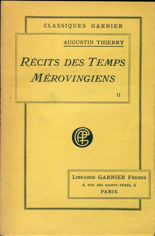 Livrenpoche : Récits des temps mérovingiens Tome II - Augustin Thierry - Livre
