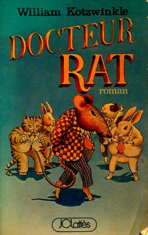 Livrenpoche : Docteur Rat - William Kotzwinkle - Livre