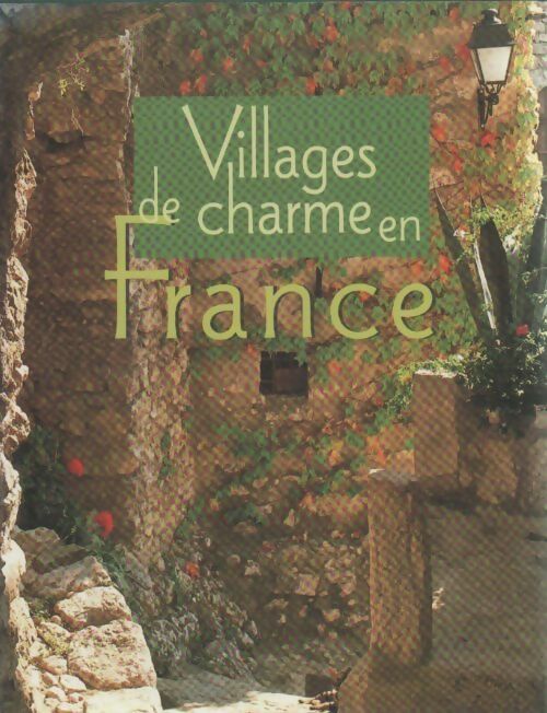 Livrenpoche : Villages de charme en France - Collectif - Livre