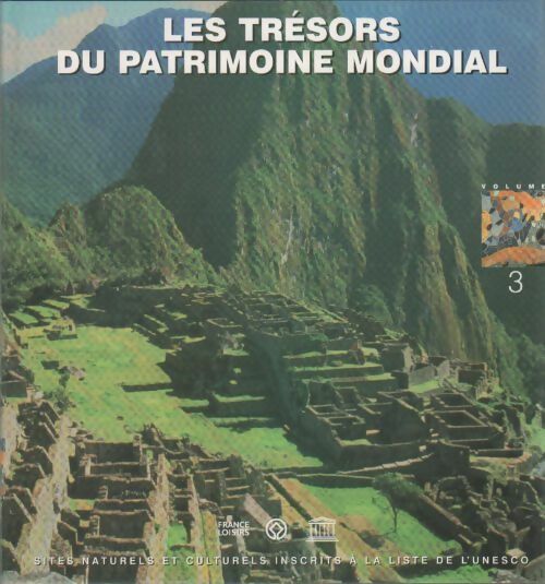 Livrenpoche : Les trésors du patrimoine mondial Tome III - Collectif - Livre