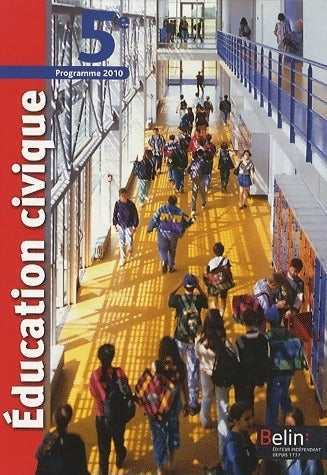 Livrenpoche : Education civique 5e 2010 - Marc Germanangue - Livre