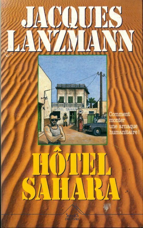 Livrenpoche : Hôtel Sahara - Jacques Lanzmann - Livre