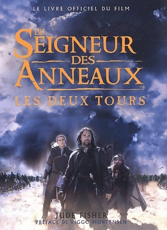 Le seigneur des anneaux : Les deux Tours. Le livre officiel du film - Jude Fischer - Livre
