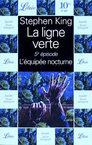 Livrenpoche : La ligne verte Tome V : L'équipée nocturne - Stephen King - Livre