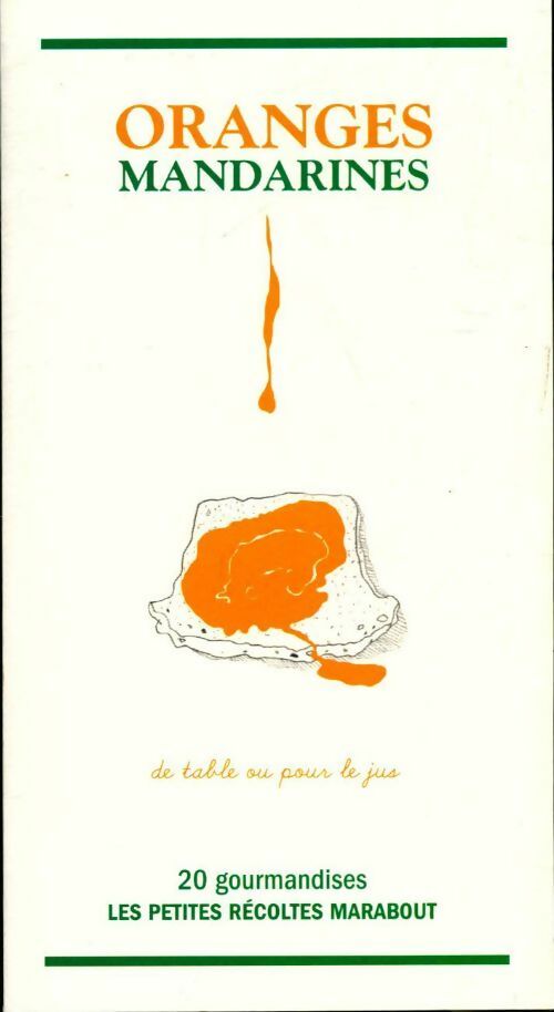Livrenpoche : Oranges mandarines - Catherine Quévremont - Livre