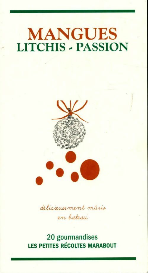 Livrenpoche : Mangues litchis passion - Catherine Quévremont - Livre