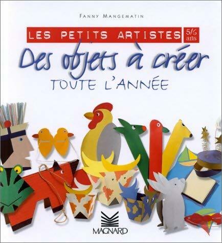 Livrenpoche : Des objets à créer toute l'année - Fanny Mangematin - Livre