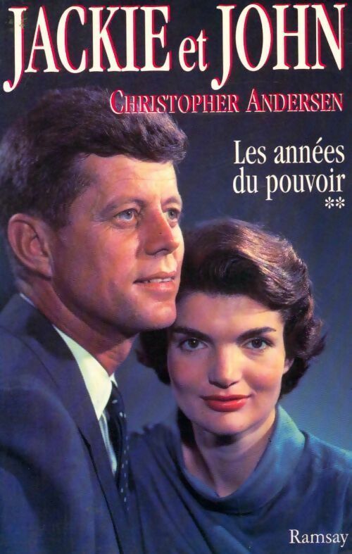 Livrenpoche : Jackie et John Tome II : Les années de pouvoir - C Anderden - Livre