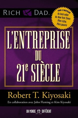 Livrenpoche : L'entreprise du 21e siècle - Robert T Kiyosaki - Livre