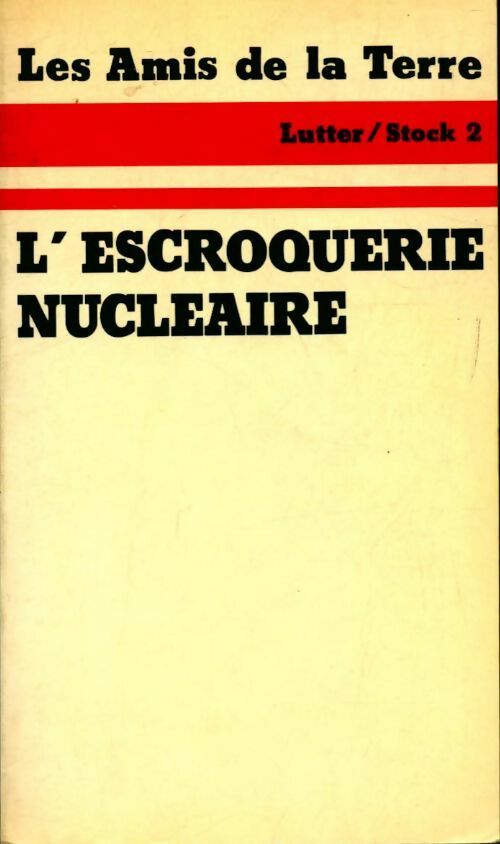 Livrenpoche : L'ecroquerie nucléaire - Collectif - Livre