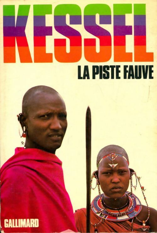Livrenpoche : La piste fauve - Joseph Kessel - Livre
