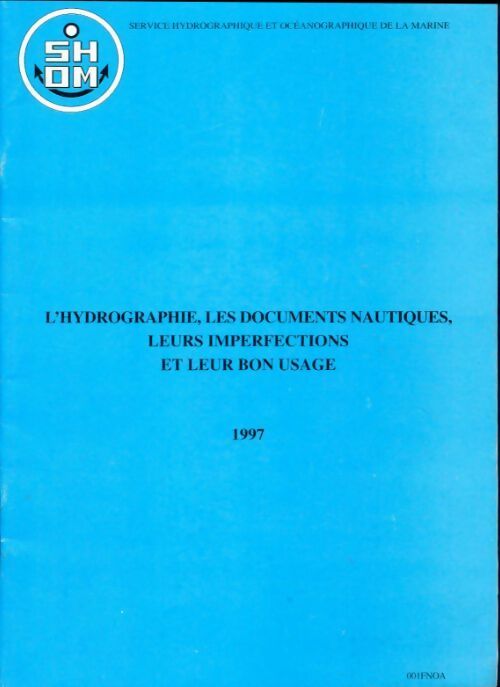 Livrenpoche : L'hydrographie, les documents nautiques, leurs imperfections 1997 - Inconnu - Livre