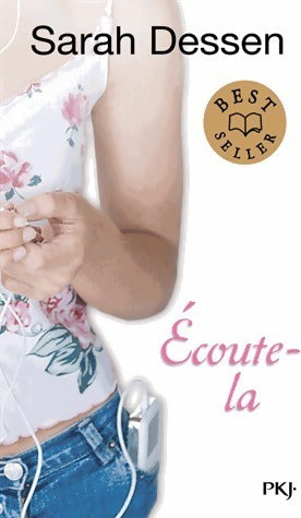 Livrenpoche : Écoute-la - Sarah Dessen - Livre