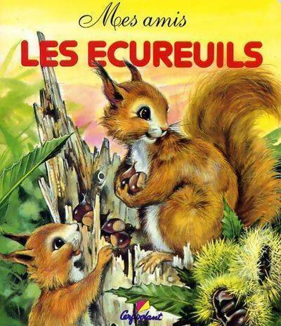 Livrenpoche : Les amis les écureuils - Collectif - Livre