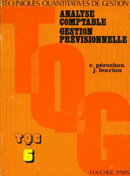 Livrenpoche : Analyse comptable, gestion prévisionnelle - J. Leurion, Claude Pérochon - Livre