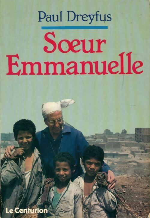 Livrenpoche : Soeur Emmanuelle - Paul Dreyfus - Livre
