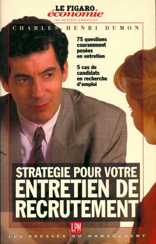 Livrenpoche : Stratégie pour votre entretien de recrutement - Charles-Henri Dumon - Livre