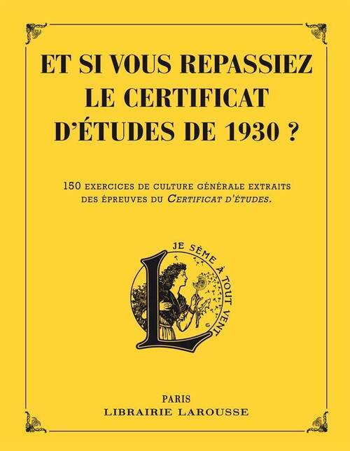 Livrenpoche : Et si vous repassiez votre certificat d'études en 1930 ? - Collectif - Livre