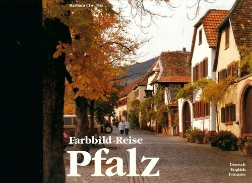 Livrenpoche : Farbbild-reise durch die pfalz - Barbara Christine Titz - Livre