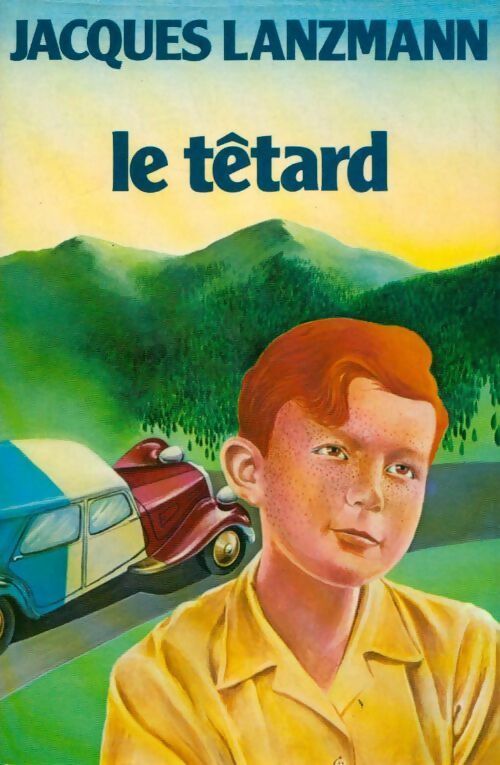 Livrenpoche : Le têtard - Jacques Lanzmann - Livre