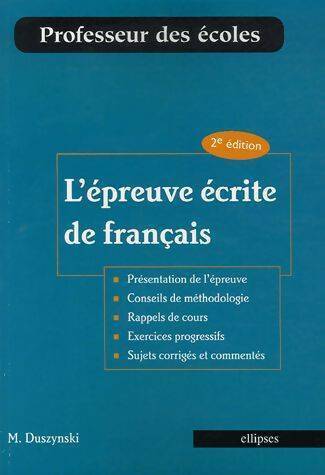 Livrenpoche : L'épreuve écrite de français professeur des écoles - Manuelle Duszynski - Livre