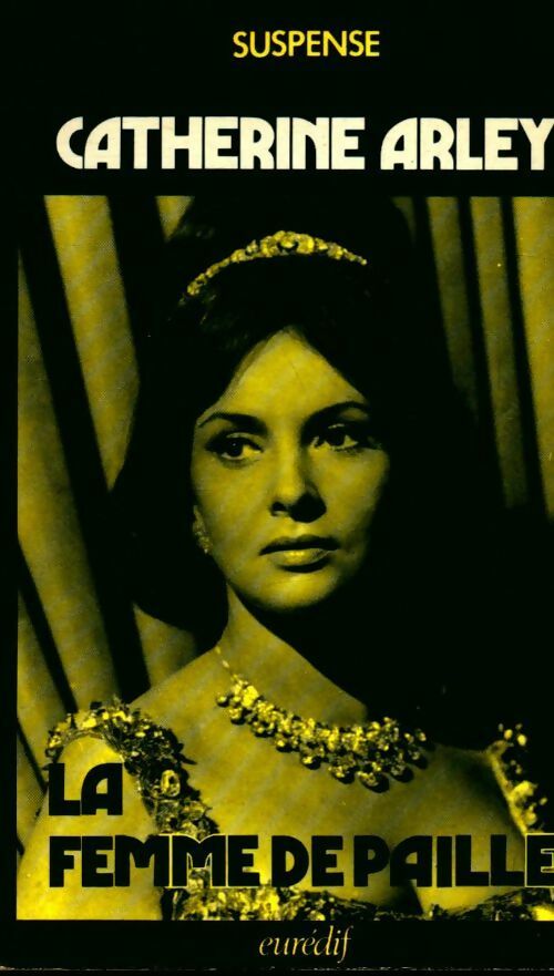 Livrenpoche : La femme de paille - Catherine Arley - Livre