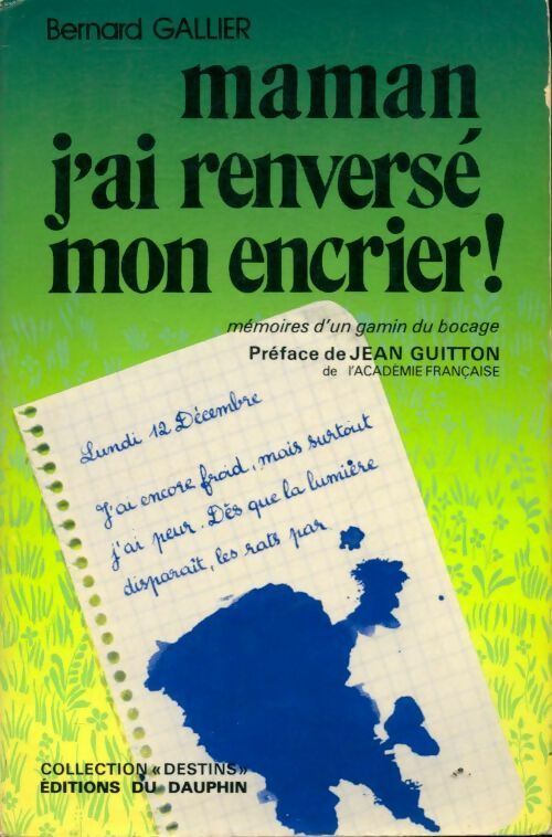 Livrenpoche : Maman j'ai renversé mon encrier ! - Bernard Gallier - Livre