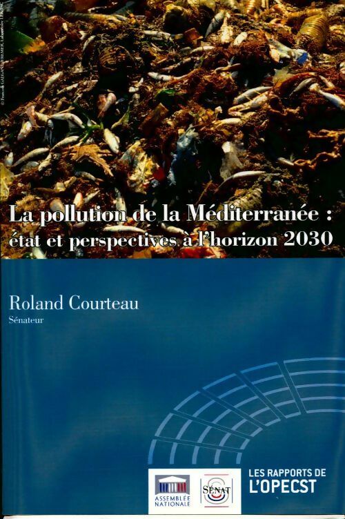 Livrenpoche : La pollution de la méditerranée : état et perspectives à l'horizon 2030 - Collectif - Livre