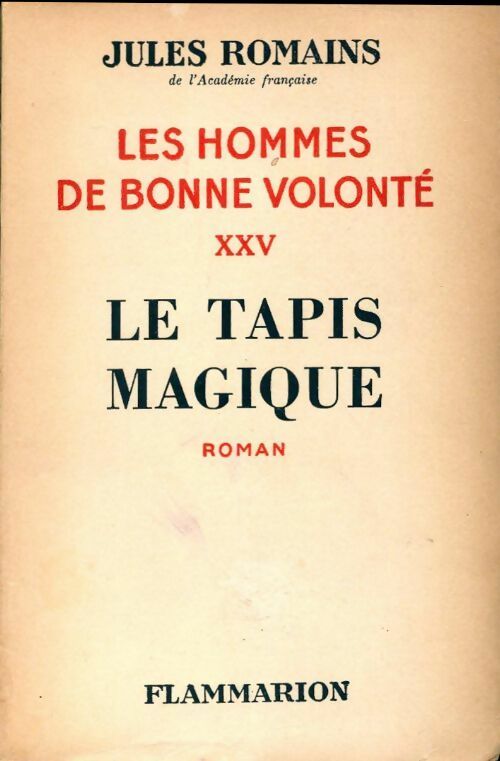 Livrenpoche : Les hommes de bonne volonté Tome XXV : Le tapis magique - Jules Romains - Livre
