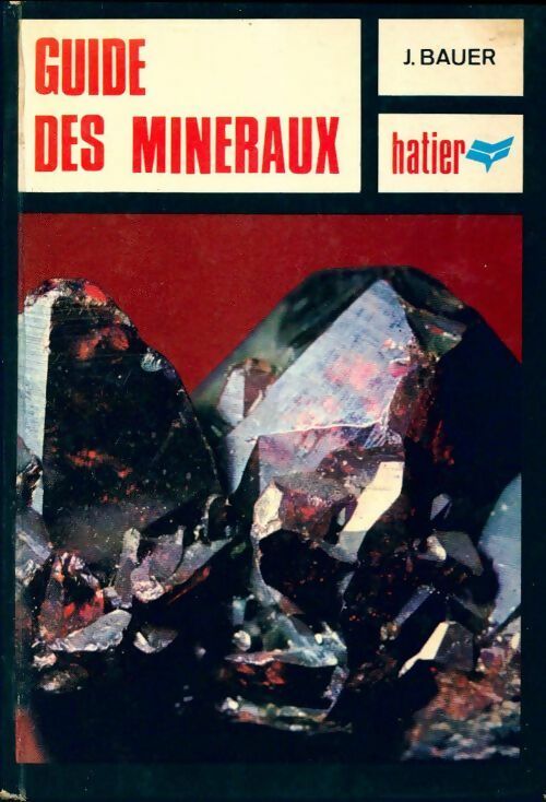 Livrenpoche : Guide des minéraux. Minéraux roches pierres précieuses - FrantiÏsek Tvrz - Livre
