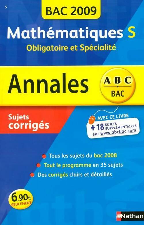 Livrenpoche : Mathématiques Terminale S Obligatoire et spécialité sujets corrigés 2009 - Dominique Besnard - Livre