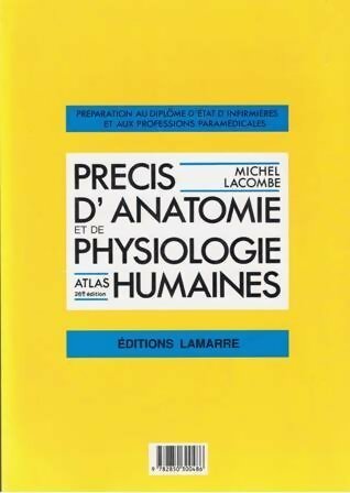 Livrenpoche : Précis d'anatomie et de physiologie humaines Tome II : Atlas - Michel Lacombe - Livre