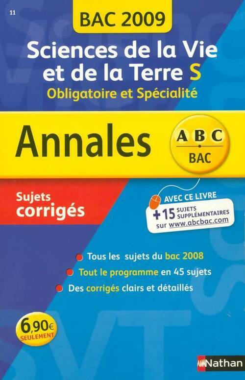 Livrenpoche : Sciences de la Vie et de la terre Terminale S : Sujets corrigés 2009 - Christophe Durand - Livre