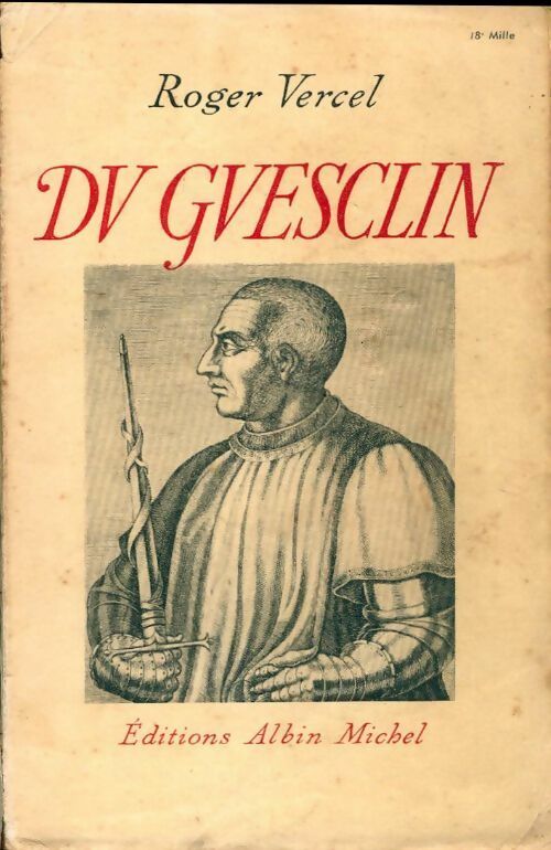 Livrenpoche : Du Guesclin - Roger Vercel - Livre