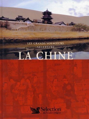 Livrenpoche : La chine - Sélection Du Reader'S Digest - Livre