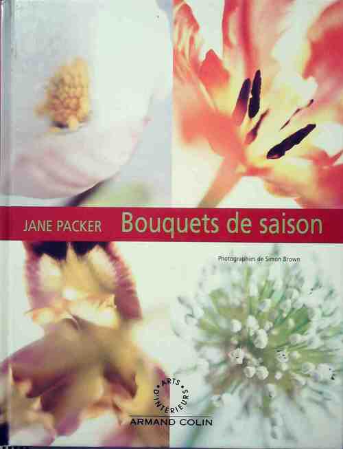 Livrenpoche : Bouquets de saison - Jane Packer - Livre
