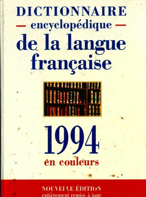 Livrenpoche : Dictionnaire encyclopédique de la langue française 1994 - Collectif - Livre