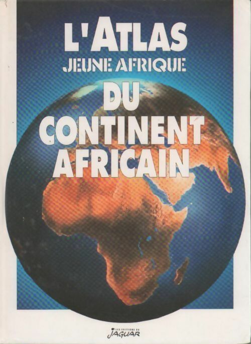 Livrenpoche : L'atlas jeune Afrique du continent africain - Béchir Ben Yahmed - Livre