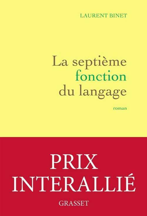Livrenpoche : La septième fonction du langage - Laurent Binet - Livre