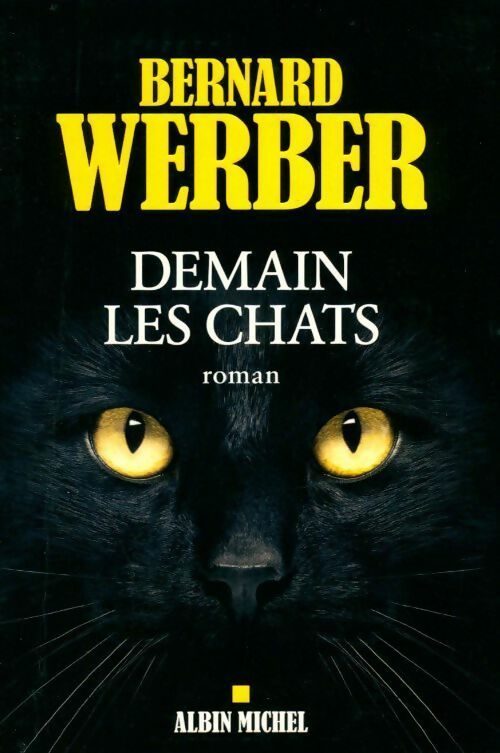 Livrenpoche : Demain les chats - Bernard Werber - Livre