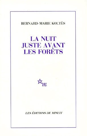 Livrenpoche : La nuit juste avant les forêts - Bernard-Marie Koltès - Livre