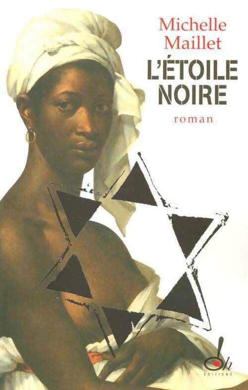 Livrenpoche : L'étoile noire - Michelle Maillet - Livre