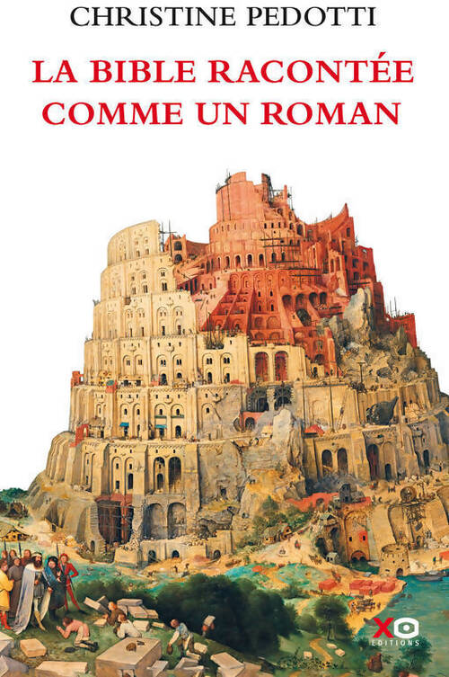 Livrenpoche : La bible racontée comme un roman - Christine Pedotti - Livre