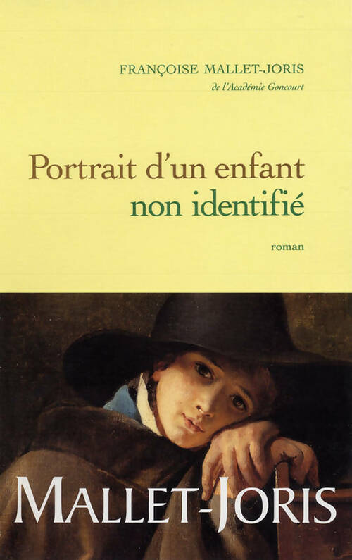 Livrenpoche : Portrait d'un enfant non identifié - Françoise Mallet-Joris - Livre